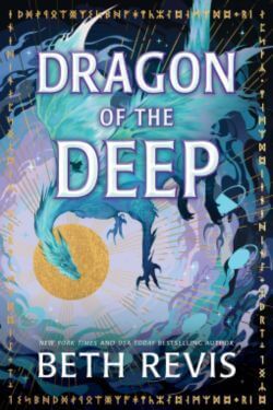 Dragon of the Deep by Beth Revis