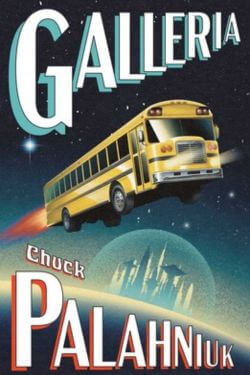 Galleria by Chuck Palahniuk