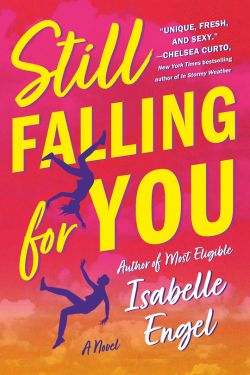 Still Falling for You by Isabelle Engel
