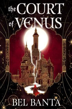 The Court of Venus by Bel Banta
