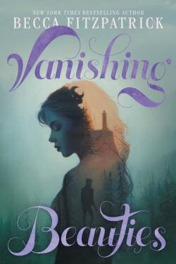 Vanishing Beauties by Becca Fitzpatrick
