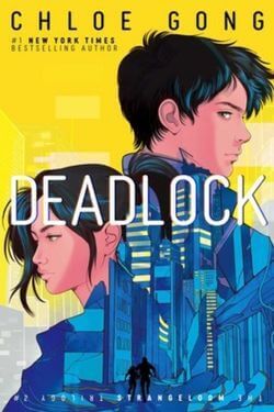 Deadlock by Chloe Gong