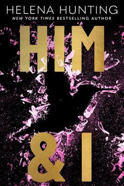 Him & I by Helena Hunting