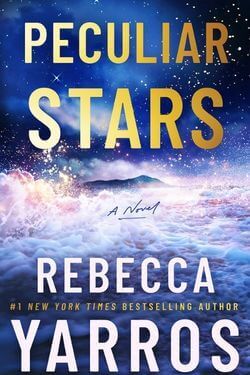 Peculiar Stars by Rebecca Yarros