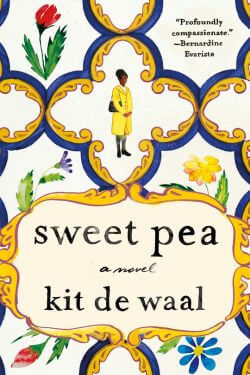 book cover Sweet Pea by Kit de Waal