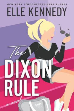 book cover The Dixon Rule by Elle Kennedy