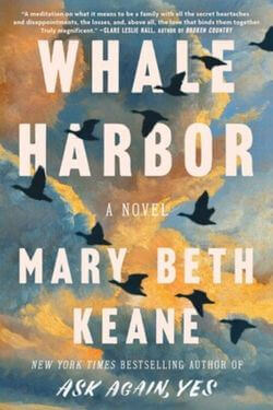 Whale Harbor by Mary Beth Keane